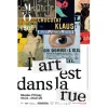 Discount Affiche de l'exposition l'Art dans la rue Affiches Et Reproductions