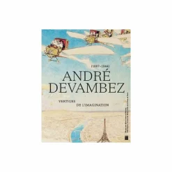 André Devambez (1867-1944) - Vertiges de l'imagination - Catalogue d'exposition