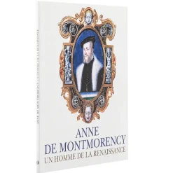Outlet Anne de Montmorency - Un homme de la Renaissance Guides De Musées