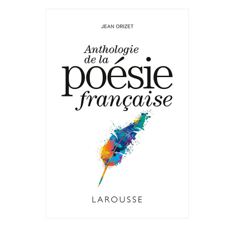 New Anthologie de la poésie française Littérature & Essais
