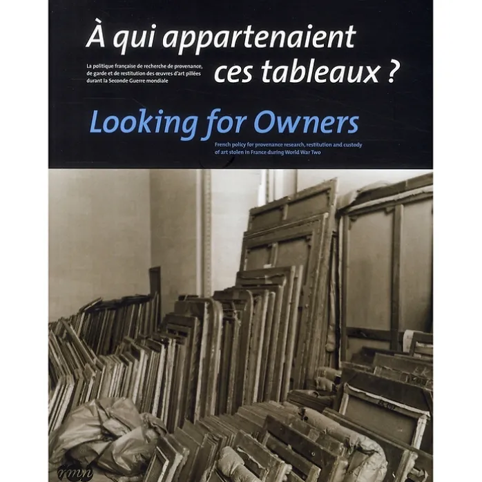 A qui appartenaient ces tableaux ? - Catalogue d'exposition