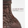 Au gré du Rhin - Les grès allemands du Musée national de la Renaissance