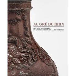 Au gré du Rhin - Les grès allemands du Musée national de la Renaissance