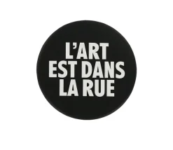 Outlet Badge L'Art est dans la rue Noir et Blanc Pin'S