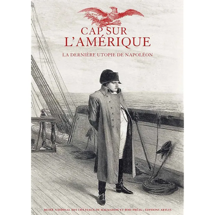 Best Cap sur l'Amérique - La dernière utopie de Napoléon Catalogues D'Exposition