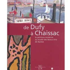 Catalogue d'exposition De Dufy à Chaissac