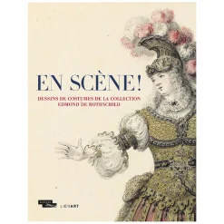 Catalogue d'exposition En scène ! Dessins de costumes de la collection Edmond de Rothschild