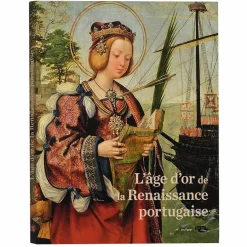Catalogue d'exposition L'âge d'or de la Renaissance portugaise
