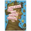 Hot Ceci n'est pas une nature morte ! Livres Jeunesse