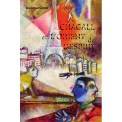 Discount Chagall et l'Orient de l'esprit - Waldemar-George Littérature & Essais