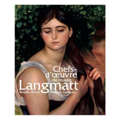Sale Chefs-d'œuvre du musée Langmatt. Boudin, Renoir, Gézanne , Gauguin, ... - Catalogue de l'exposition Catalogues D'Exposition