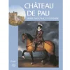 Sale Château de Pau Musée national et domaine - Guide Guides De Musées