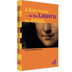 Comment parler du Louvre aux enfants - Version anglaise