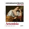 Connaissance des arts Hors-série/ Artemisia, héroïne de l'art - Musée Jacquemart André