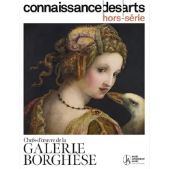 Connaissance des Arts Hors-Série / Chefs-d'œuvre de la Galerie Borghèse - Musée Jacquemart- André