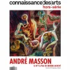 Hot Connaissance des Arts Hors-Série / André Masson Il n'y a pas de monde achevé - Centre Pompidou-Metz Revues