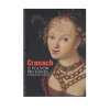 Cranach. Le pouvoir des images - Découvertes Gallimard Hors-série
