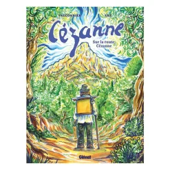Cézanne. Sur la route Cézanne