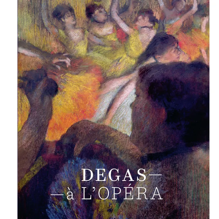 Degas à l'Opéra - Catalogue d'exposition