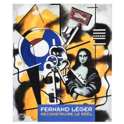 New Fernand Léger : reconstruire le réél 1924 - 1946 Catalogues D'Exposition