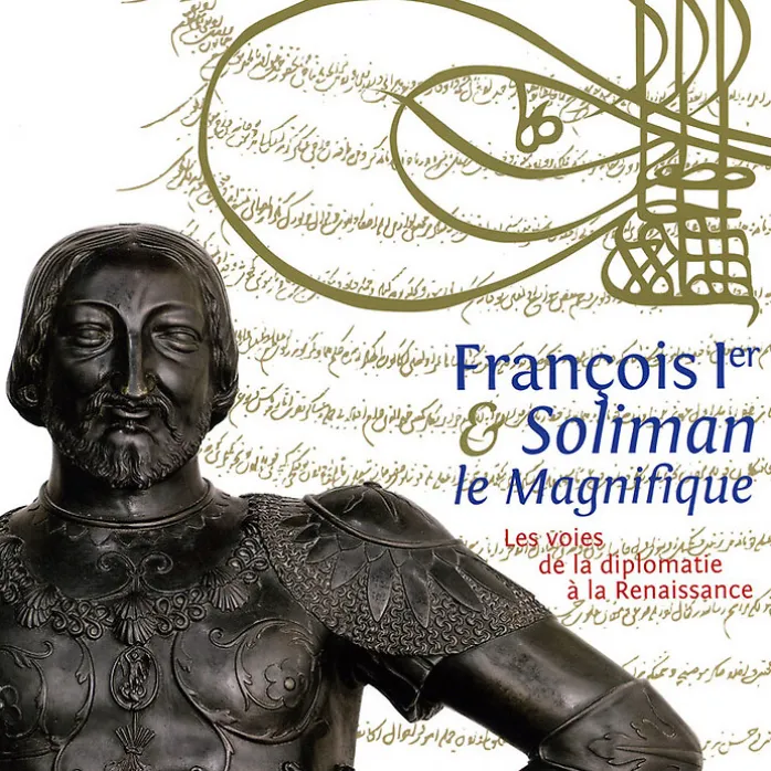 François Ier et Soliman le Magnifique