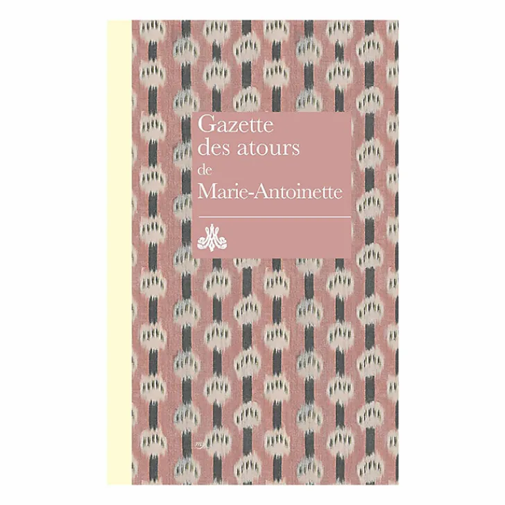 Sale Gazette des atours de Marie-Antoinette Livres D'Art