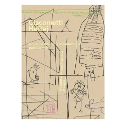 New Giacometti / Halilaj - Nous construisons un fantastique palais la nuit... - Catalogue d'exposition Catalogues D'Exposition