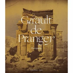 Best Girault de Prangey Photographe - Catalogue d'exposition Catalogues D'Exposition