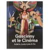 Best Goscinny et le cinéma - Astérix, Lucky Luke & Cie Catalogues D'Exposition