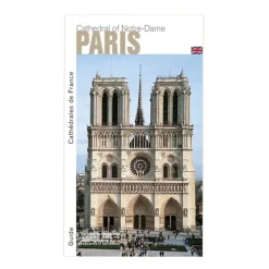 Guide La Cathédrale Notre-Dame de Paris - Version Anglaise
