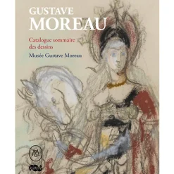 Gustave Moreau - Catalogue sommaire des dessins