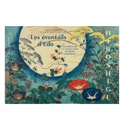 Hiroshige. Les éventails d'Edo - Estampes de la collection Georges Leskowicz