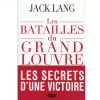 Jack Lang Les batailles du Grand Louvre