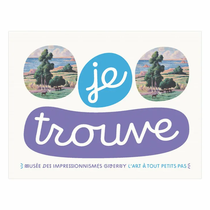 New Je trouve, L'art à tout petits pas - Musée des impressionnismes Giverny Livres Jeunesse