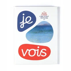 Discount Je vois, L'art à tout petits pas - Musée d'Orsay Livres Jeunesse