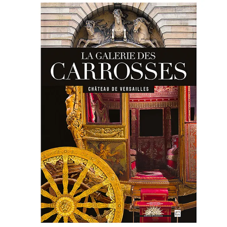 Best La galerie des carrosses Château de Versailles Guides De Musées