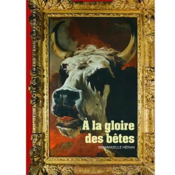 À la gloire des bêtes