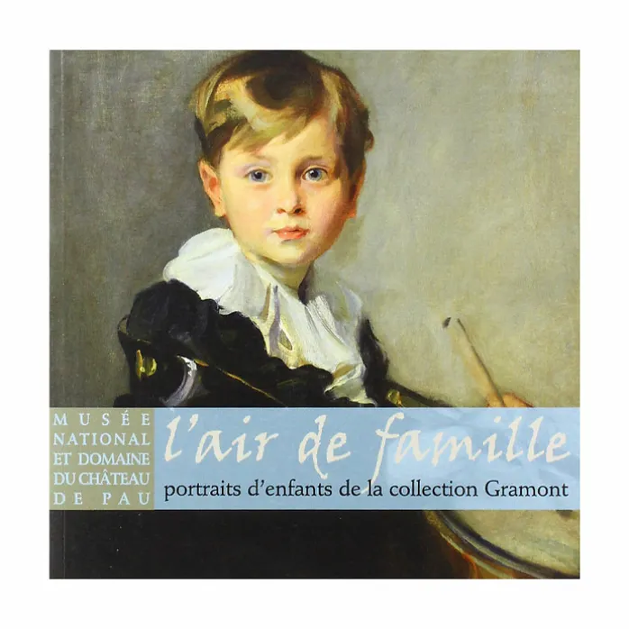 L'air de famille - Portraits d'enfants de la collection Gramont - Catalogue d'exposition