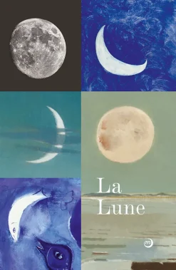 La Lune - Catalogue d'exposition Catalogues D'Exposition