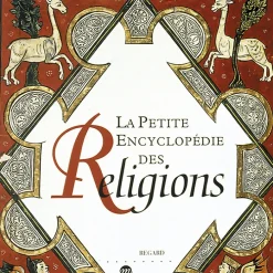 La Petite Encyclopédie des religions