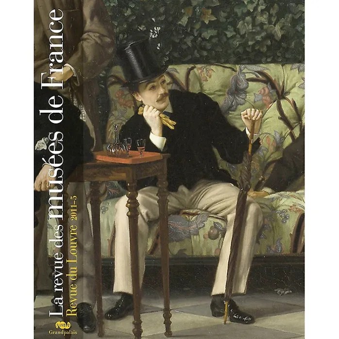 La Revue des musées de France No 2011-5 - Revue du Louvre