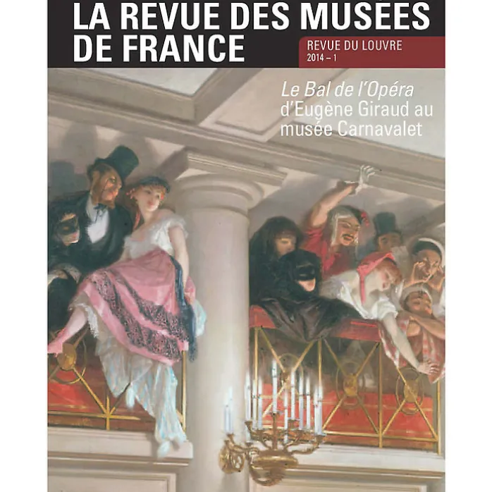 La Revue des Musées de France N° 1 - 2014 - Revue du Louvre