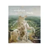 New La sculpture des jardins de Marly Livres D'Art