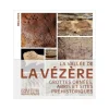 Hot La Vallée de la Vézère. Grottes ornées, abris et sites préhistoriques Histoire, Géographie Et Sciences