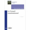 Le Conseil constitutionnel - 9e édition