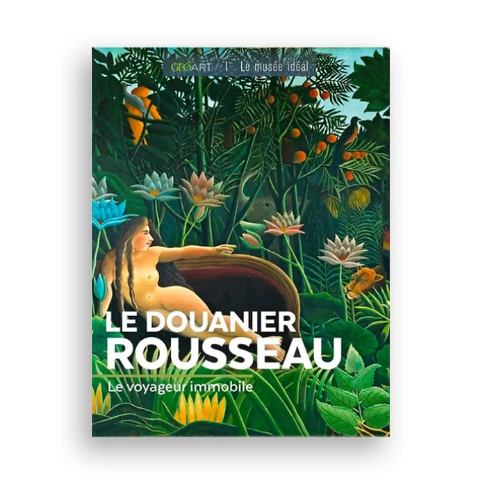 Le Douanier Rousseau : le voyageur immobile