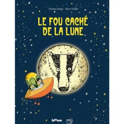New Le fou caché de la lune Livres Jeunesse