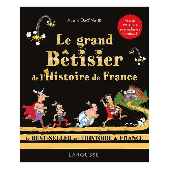 Le grand Bêtisier de l'Histoire de France