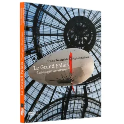 Le Grand Palais Catalogue déraisonné
