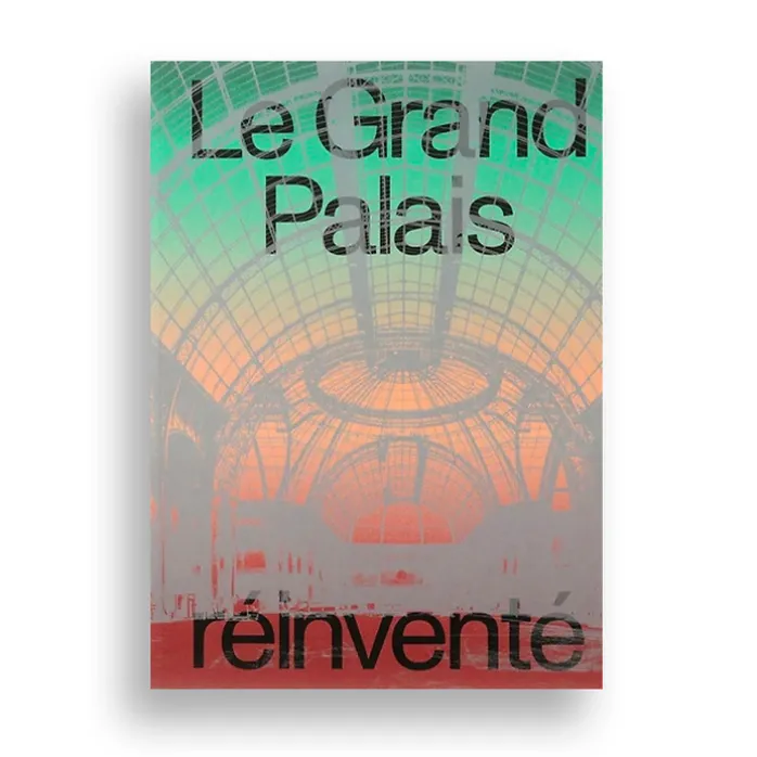 Le Grand Palais réinventé